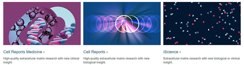 Cell Reports, Cell Reports Medicine and IScience Extracellular Matrix Special Issue